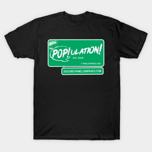 Join The PoP!ulation! T-Shirt